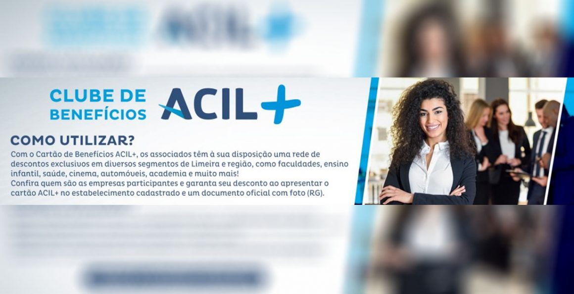 Cartão ACIL+ oferece benefício para empresários e colaboradores
