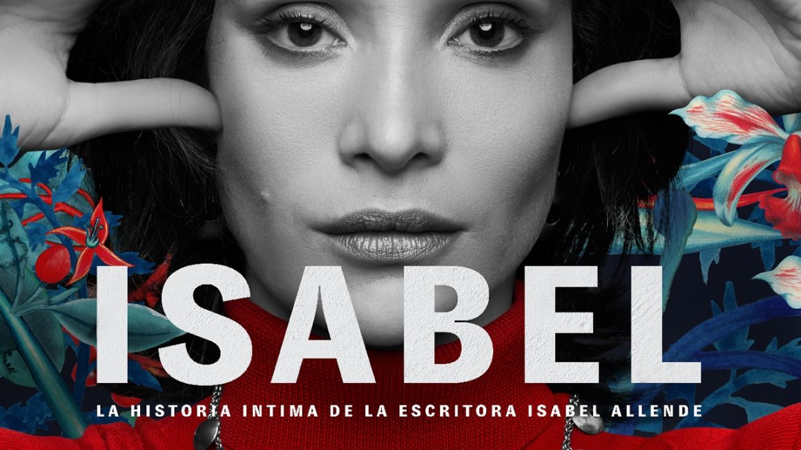 ISABEL – A história íntima da escritora Isabel Allende