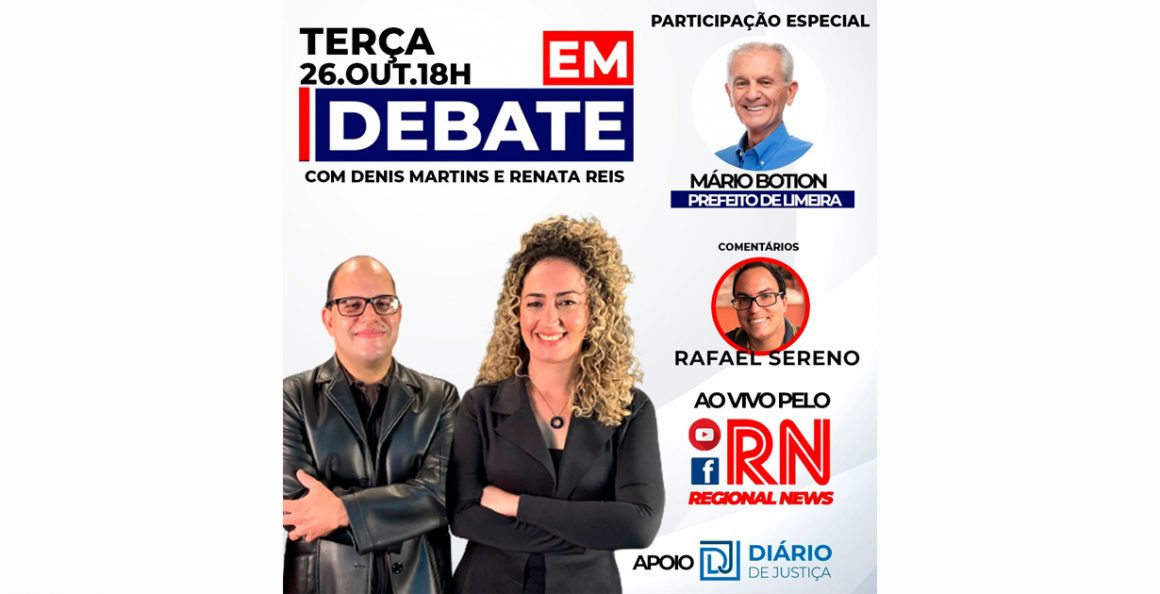 Prefeito de Limeira, Mario Botion é o entrevistado de hoje no programa “Em Debate”