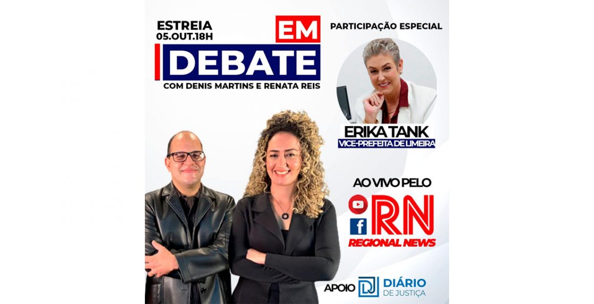 Programa “Em Debate” estreia hoje às 18h e entrevista Erika Tank