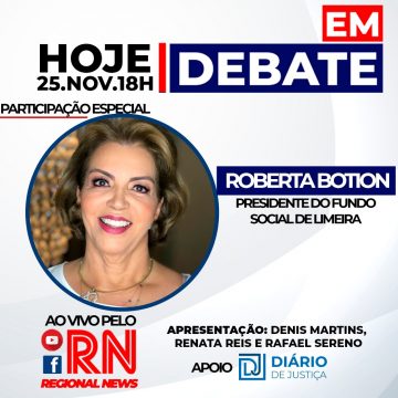 Programa “Em Debate” entrevista Roberta Botion, presidente do Fundo Social de Limeira
