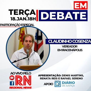 Programa “Em Debate” entrevista hoje Claudinho Cosenza, vereador em Iracemápolis