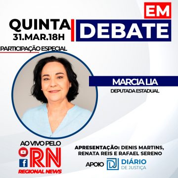 Programa “Em Debate” entrevista Marcia Lia, deputada estadual