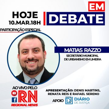 Programa “Em Debate” entrevista Matias Razzo, secretário de Urbanismo de Limeira