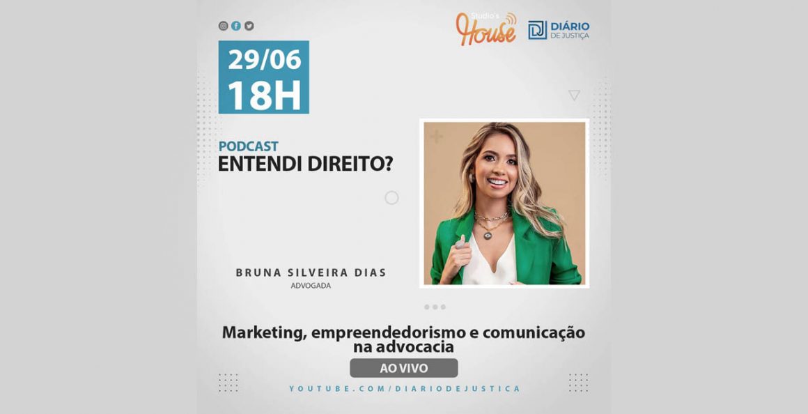 Podcast “Entendi Direito?” traz marketing e empreendedorismo com a advogada Bruna Dias