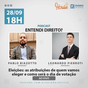 Podcast “Entendi Direito?” aborda eleições com advogados Pablo Biazotto e Leonardo Pierroti