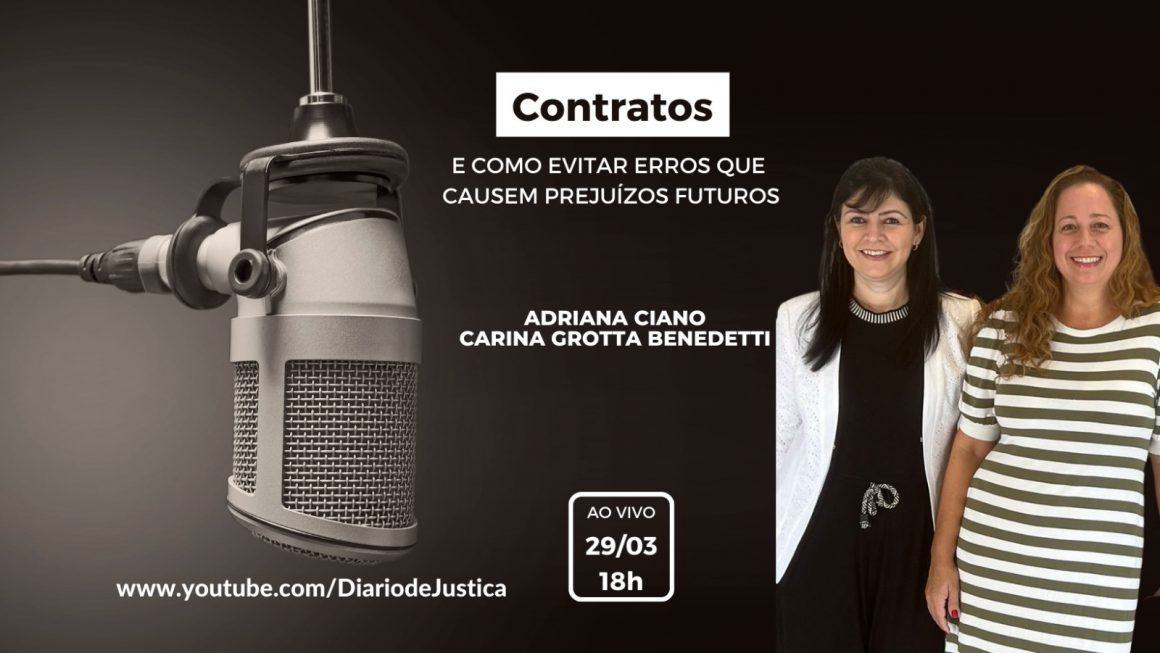 Podcast “Entendi Direito?” aborda contratos com as advogadas Carina Grotta e Adriana Ciano