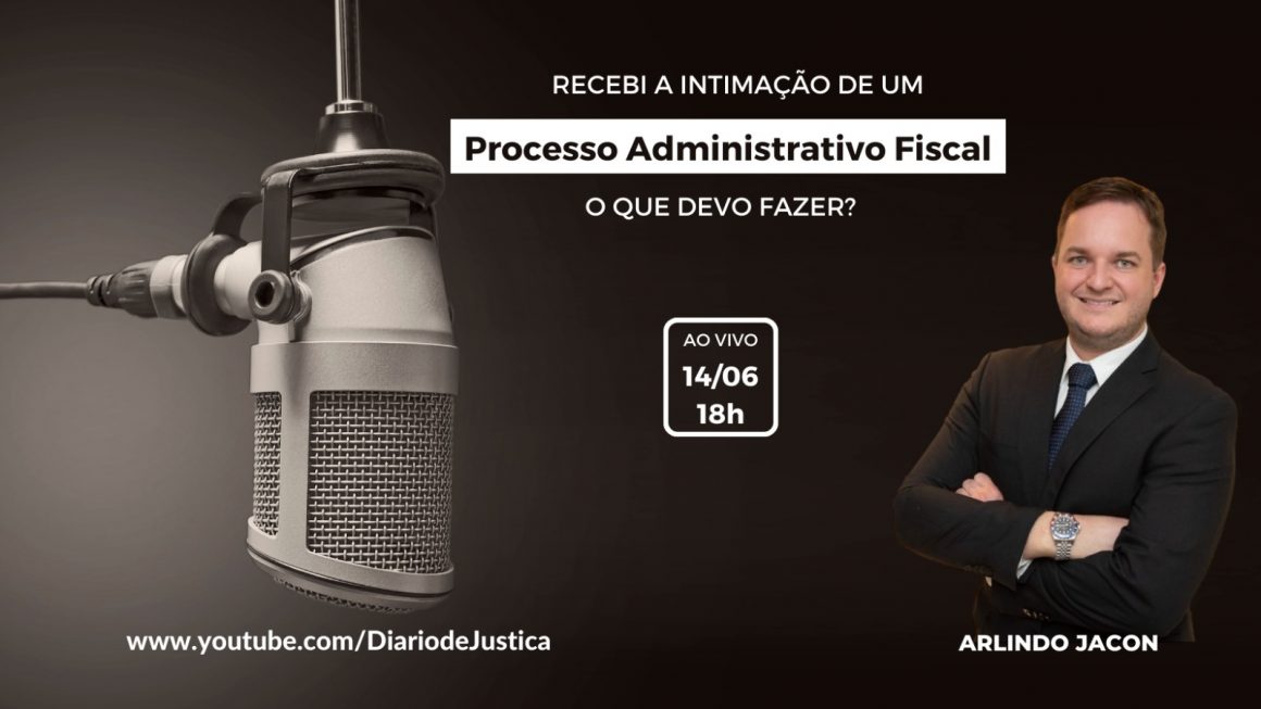 Podcast “Entendi Direito?” entrevista advogado sobre Processo Administrativo Fiscal