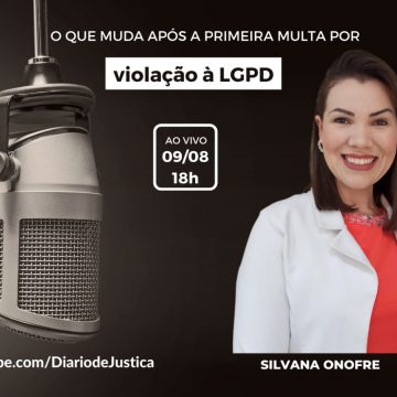 Podcast “Entendi Direito?” entrevista advogadas sobre impactos da 1ª multa por violação à LGPD