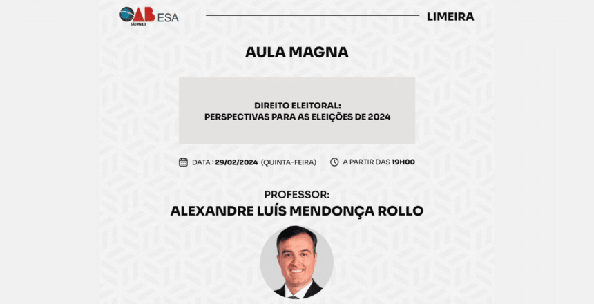 Alexandre Rollo faz Aula Magna sobre direito eleitoral em Limeira nesta quinta-feira