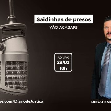 Podcast “Entendi Direito?” entrevista advogado sobre o fim das saidinhas dos presos