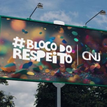CNJ lança #BlocodoRespeito: campanha de conscientização contra o assédio no Carnaval