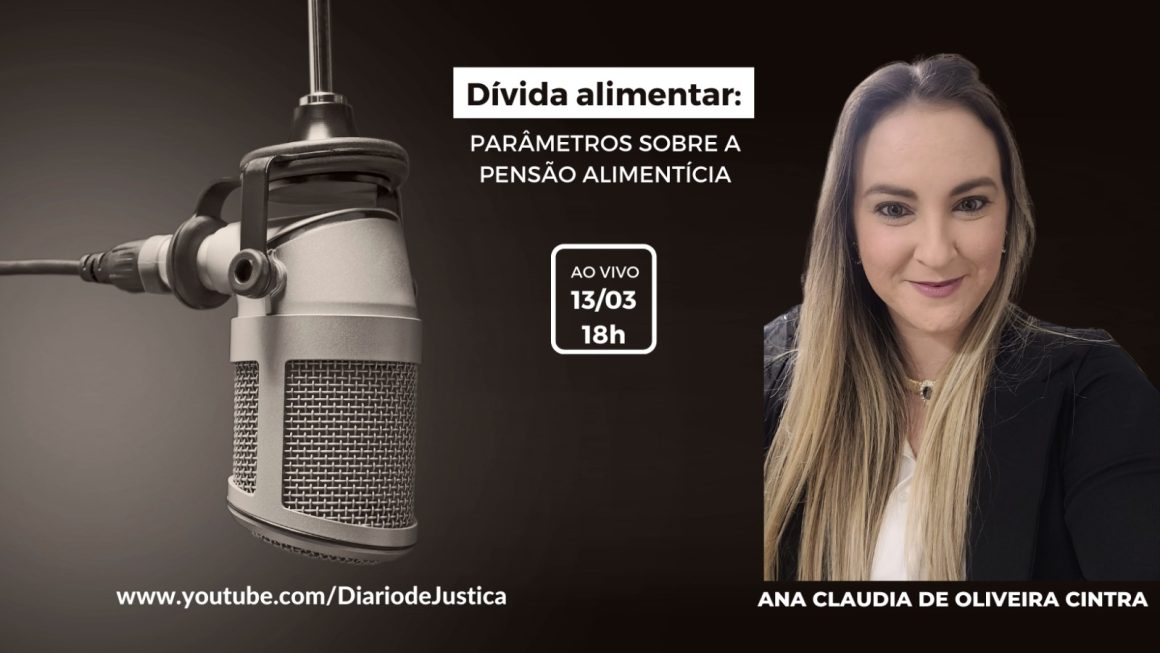 Podcast “Entendi Direito?” entrevista advogada sobre pensão alimentícia