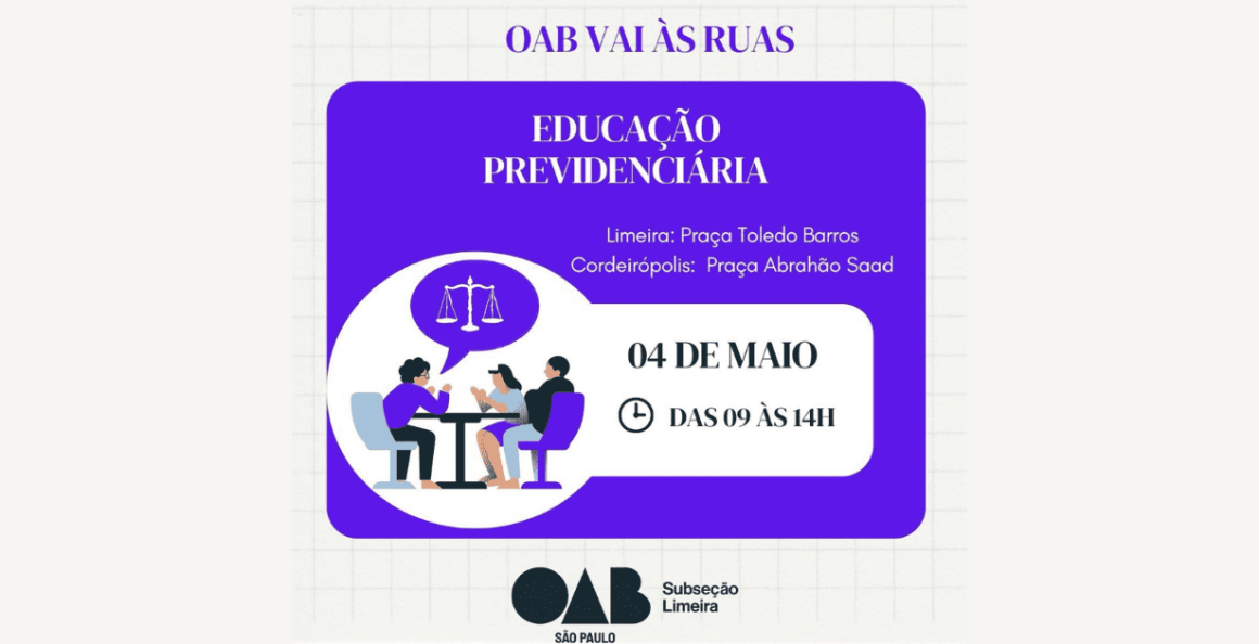 OAB levará educação previdenciária às ruas de Limeira e Cordeirópolis
