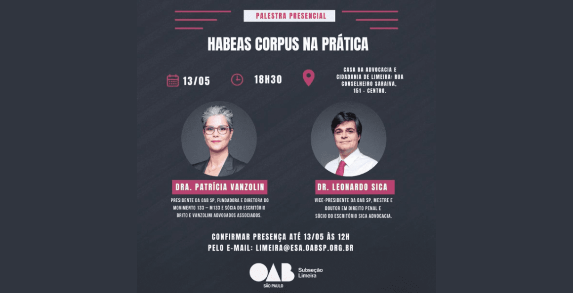 Limeira recebe palestra sobre habeas corpus com presidente e vice da OAB-SP